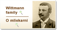 História rodiny Wittmann a mliekarne
